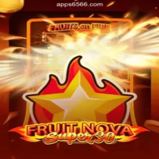 Unveiling the Exciting World of FruitrNovaSupe30: A Thrilling Slot Experience on 6566.COM