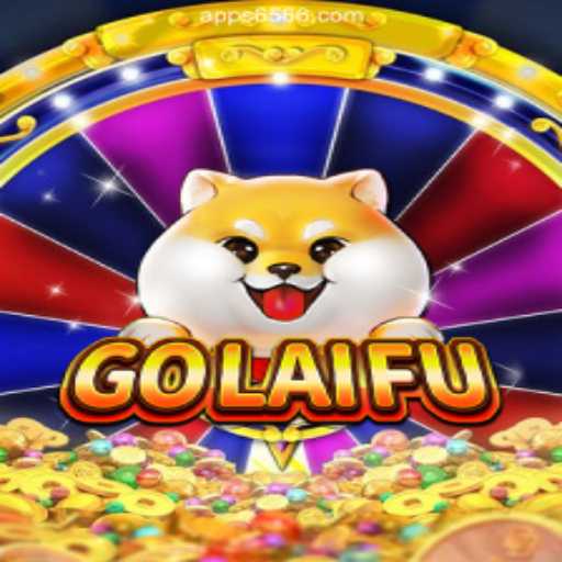 GoLaiFu: Exploring the Exciting World of Online Gaming
