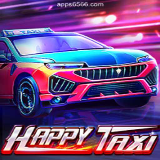Exploring HappyTaxi: A Journey Through Exciting Gameplay and Slots on 6566.COM Platform